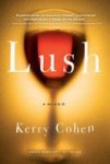 Lush - A Memoir Paperback