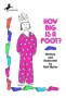 How Big Is A Foot?   Paperback