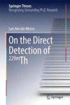 On The Direct Detection Of 229M Th Hardcover 1ST Ed. 2018