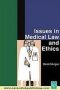 Issues In Medical Law And Ethics   Paperback