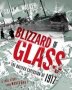 Blizzard Of Glass - The Halifax Explosion Of 1917   Paperback