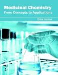 Medicinal Chemistry: From Concepts To Applications Hardcover