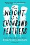 The Weight Of A Thousand Feathers   Paperback