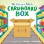 The Life Of A Little Cardboard Box - Padded Board Book   Board Book