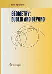 Geometry: Euclid And Beyond Undergraduate Texts In Mathematics
