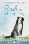 Flash The Sheep Dog Paperback 4TH Revised Edition