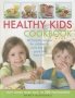 Healthy Kid&  39 S Cookbook   Paperback
