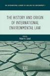 The History And Origin Of International Environmental Law Hardcover
