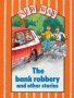 New Way Orange Level Core Book - The Bank Robbery And Other Stories   Paperback New Edition