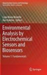 Environmental Analysis By Electrochemical Sensors And Biosensors - Fundamentals Hardcover 2014