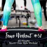 Fomo Style Workout 38