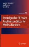 Reconfigurable Rf Power Amplifiers On Silicon For Wireless Handsets Analog Circuits And Signal Processing
