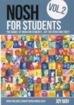 Nosh For Students Volume 2 - The Sequel To ' Nosh For Students' ...get The Other One First Paperback