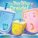 The Itsy Bitsy Dreidel Board Book