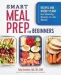 Smart Meal Prep For Beginners - Toby Amidor   Paperback