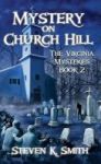 Mystery On Church Hill - The Virginia Mysteries Book 2 Hardcover