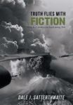 Truth Flies With Fiction Hardcover