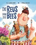 Die Reus Van Der Bees Afrikaans Hardcover