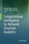 Computational Intelligence For Network Structure Analytics Hardcover 1ST Ed. 2017