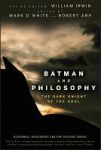 Batman And Philosophy - The Dark Knight Of The Soul Paperback