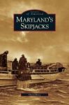 Maryland& 39 S Skipjacks Hardcover