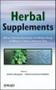 Herbal Supplements - Efficacy, Toxicity, Interactions with Western Drugs, and Effects on Clinical Laboratory Tests (Hardcover)