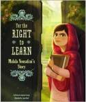 For The Right To Learn - Malala Yousafzai' S Story Hardcover