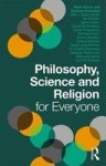 Philosophy Science And Religion For Everyone Paperback