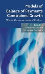 Models Of Balance Of Payments Constrained Growth: History Theory And Empirical Evidence