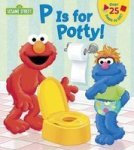 P Is For Potty Board Book