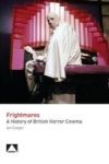 Frightmares - A History Of British Horror Cinema Paperback