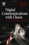 Digital Communications with Chaos: Multiple Access Techniques and Performance