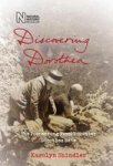 Discovering Dorothea - The Life Of The Pioneering Fossil-hunter Dorothea Bate Paperback 3RD