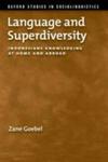 Language And Superdiversity - Indonesians Knowledging At Home And Abroad Hardcover