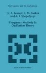Frequency Methods In Oscillation Theory Hardcover 1996