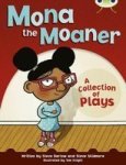 Bc White B 2a Mona The Moaner - A Collection Of Plays Paperback