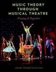 Music Theory Through Musical Theatre - Putting It Together Hardcover