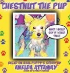 Chestnut The Pup - What I Would Say If I Could Talk Hardcover