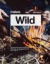 Maker.wild - 15 Step-by-step Projects For The Great Outdoors   Hardcover
