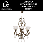Old Gold Metal Chandelier With Crystals - 6 Lights