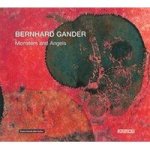 Bernhard Gander: Monsters And Angels Cd Album