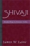 Shivaji: Hindu King in Islamic India