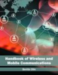 Handbook Of Wireless And Mobile Communications Hardcover
