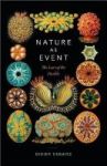 Nature As Event - The Lure Of The Possible Hardcover