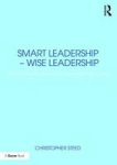 Smart Leadership - Wise Leadership - Environments Of Value In An Emerging Future Paperback