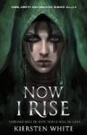 Now I Rise Paperback