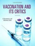 Vaccination And Its Critics - A Documentary And Reference Guide Hardcover
