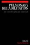 Pulmonary Rehabilitation - A Multidisciplinary Approach