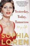 Yesterday Today Tomorrow - My Life Paperback