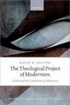 The Theological Project Of Modernism - Faith And The Conditions Of Mineness Hardcover